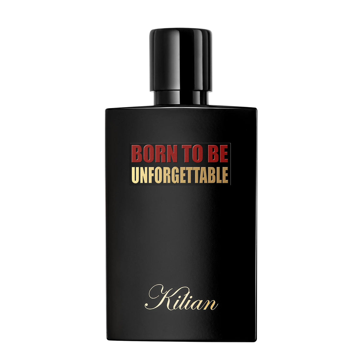 Born to be Unforgettable