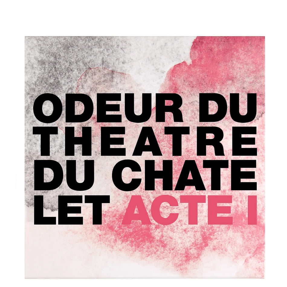 Odeur you Theatre you Chatelet